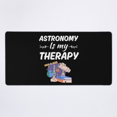 Stargazing Astronomy Is My Therapy Mouse Pad